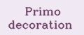Primo Decoration