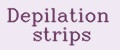 Depilation strips