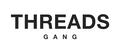 THREADS GANG