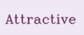 Attractive