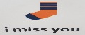 I miss you
