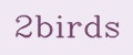 2birds