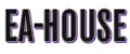 EA-HOUSE