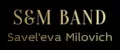 S&M Band