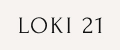 LOKI 21