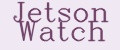 Jetson Watch