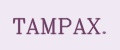 TAMPAX.