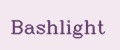 Bashlight