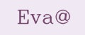 Eva@