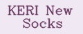 KERI New Socks