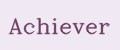 Achiever