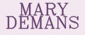 MARY DEMANS
