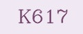 K617