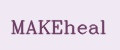 MAKEheal