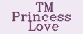 ТМ Princess Love