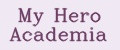 My Hero Academia