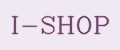 I-SHOP