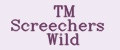 TM Screechers Wild