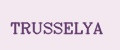 TRUSSELYA
