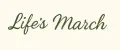 Life's March