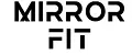 Mirror Fit