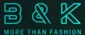 B&K more than fashion