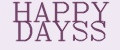 HAPPY DAYSS