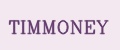 TIMMONEY