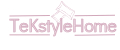 TeKstyleHome