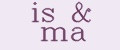 IS&MA