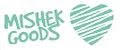 MISHEK GOODS