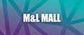 M&L mall