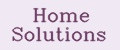 Home Solutions