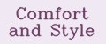 Comfort and Style