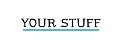 YOUR STUFF