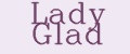 Lady Glad