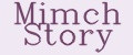 Mimch Story