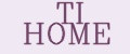 TI HOME