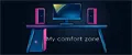 My comfort zone