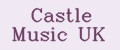 Castle Music UK