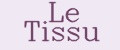 Le Tissu