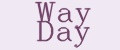 Way Day