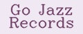 Go Jazz Records