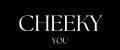 CHEEKY you