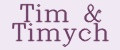 Tim&Timych