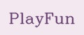 PlayFun
