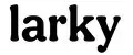 Larky