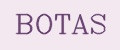BOTAS