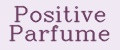 Positive Parfumе