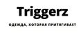 Triggerz